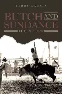 Butch and Sundance - Terry Larkin