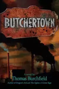 Butchertown - Thomas Burchfield