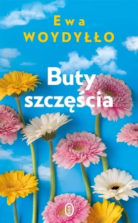 Buty szczęścia - Ewa Woydyłło