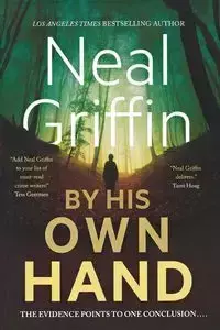 By His Own Hand - NEAL GRIFFIN