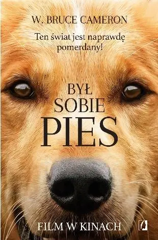 Był sobie pies (wydanie kieszonkowe) - W. Bruce Cameron