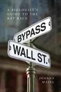 Bypass Wall Street - Joanna Masel