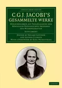 C. G. J. Jacobi's Gesammelte Werke - Carl Jacob Jacobi Gustav