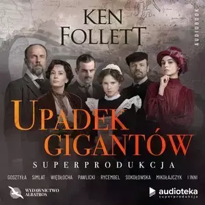 CD MP3 Upadek gigantów - Ken Follett