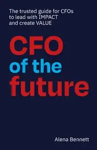 CFO of the Future - Bennett Alena