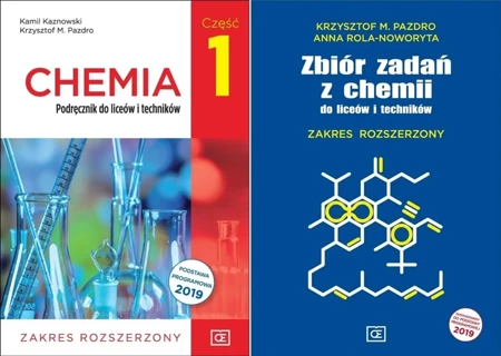 CHEMIA 1 PODRĘCZNIK + ZBIÓR ZADAŃ OFICYNA PAZDRO ZAKRES ROZSZERZONY 2019 LO - Krzysztof M. Pazdro, Anna Rola-Noworyta