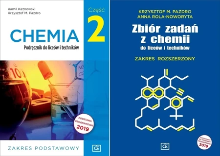 CHEMIA 2 PODRĘCZNIK + ZBIÓR ZADAŃ PAZDRO PODSTAWOWY ROZSZERZONY 2020 LO - Krzysztof M. Pazdro, Anna Rola-Noworyta