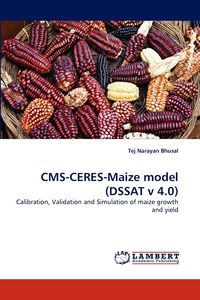 CMS-CERES-Maize model (DSSAT v 4.0) - Bhusal Tej Narayan