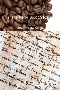 COFFEE & CAKES - Malgorzata Stach