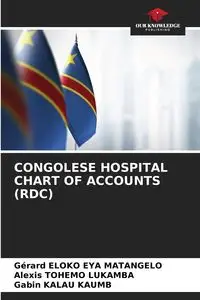 CONGOLESE HOSPITAL CHART OF ACCOUNTS (RDC) - Eloko Eya Matangelo Gérard