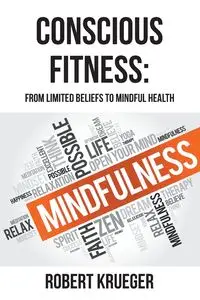 CONSCIOUS FITNESS - Robert Krueger