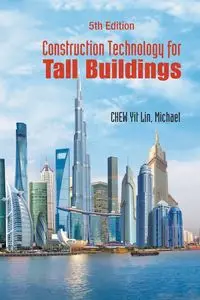 CONSTRUCT TECH TALL BLDG (5TH ED) - MICHAEL LIN YIT CHEW