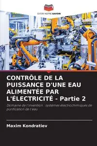 CONTRÔLE DE LA PUISSANCE D'UNE EAU ALIMENTÉE PAR L'ÉLECTRICITÉ - Partie 2 - Kondratiev Maxim