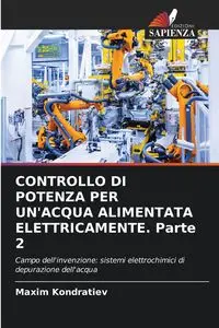 CONTROLLO DI POTENZA PER UN'ACQUA ALIMENTATA ELETTRICAMENTE. Parte 2 - Kondratiev Maxim