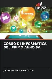 CORSO DI INFORMATICA DEL PRIMO ANNO SA - Junior NKIERE MAKOLONI