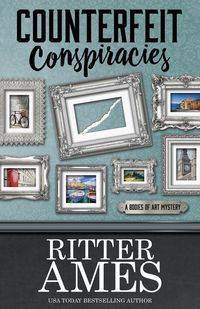 COUNTERFEIT CONSPIRACIES - Ames Ritter