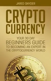 CRYPTOCURRENCY - Jared Snyder