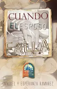 CUANDO EL ESPOSO FALLA - ESPERANZA RAMÍREZ