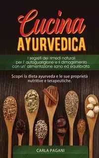 CUCINA AYURVEDICA - Carla Pagani