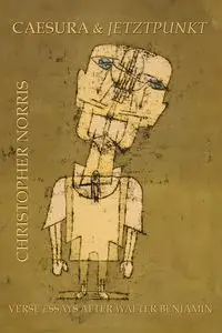 Caesura and Jetztpunkt - Norris Christopher