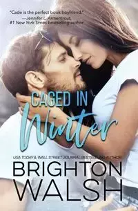 Caged in Winter - Walsh Brighton