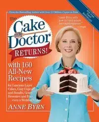 Cake Mix Doctor Returns! - Anne Byrn
