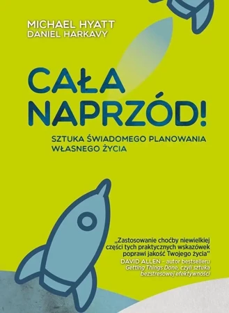 Cała naprzód! - Michael Hyatt, Daniel Harkavy