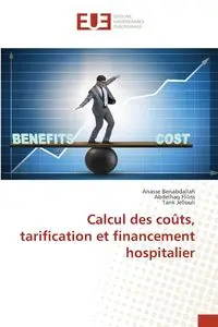 Calcul des coûts, tarification et financement hospitalier - Benabdallah Anasse