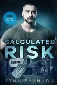 Calculated Risk - Shannon Lynn