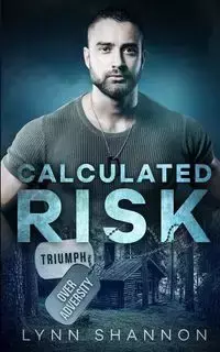 Calculated Risk - Shannon Lynn