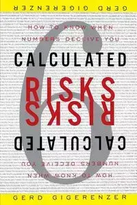 Calculated Risks - Gigerenzer Gerd