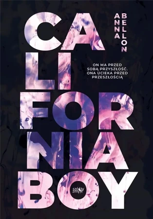 California Boy - Anna Bellon