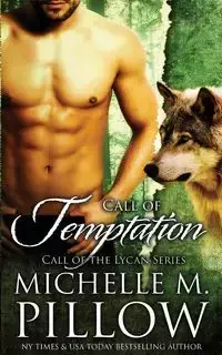 Call of Temptation - Pillow Michelle M.