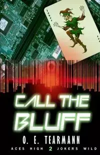 Call the Bluff - Tearmann O. E.