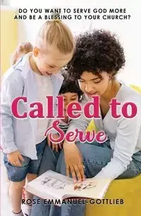 Called to Serve - Emmanuel Roselie