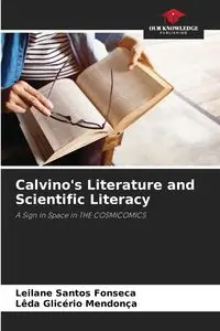 Calvino's Literature and Scientific Literacy - Santos Fonseca Leilane