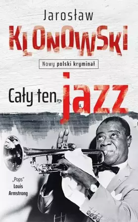 Cały ten jazz - Jarosław Klonowski