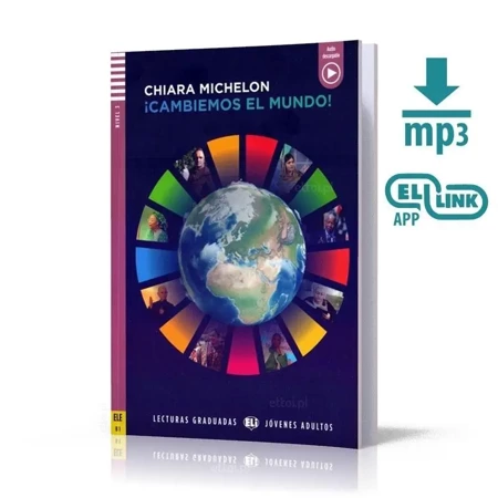 Cambiemos el mundo! książka + audio MP3 B1 - Chiara Michelon