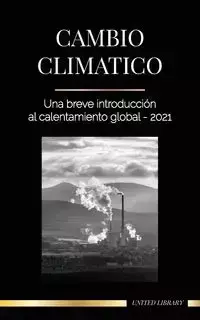 Cambio climático - Library United