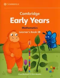 Cambridge Early Years Mathematics Learner's Book 3B - Alison Borthwick, Cherri Moseley