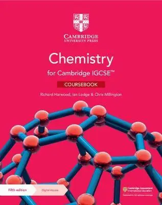 Cambridge IGCSE. Chemistry Coursebook with Digital Access 2 Years - Richard Harwood, Ian Lodge, Chris Millington