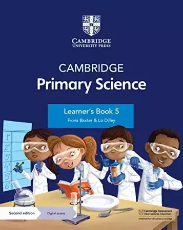 Cambridge Primary Science Learner's Book 5 - Fiona Baxter, Liz Dilley