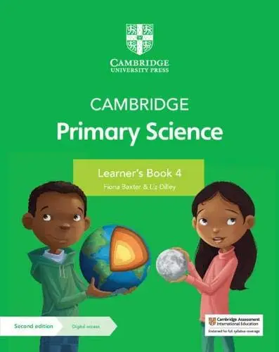 Cambridge Primary Science Stage 4. Learner's Book - Fiona Baxter, Liz Dilley