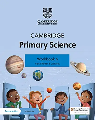 Cambridge Primary Science Stage 6. Activity Book - Fiona Baxter, Liz Dilley