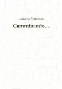 Camminando... - Leonardo Fraternale