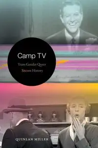 Camp TV - Miller Quinlan