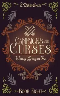 Campaigns and Curses - Evans S. Usher