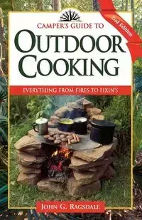 Camper's Guide to Outdoor Cooking - John G. Ragsdale