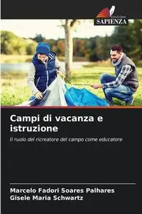 Campi di vacanza e istruzione - Marcelo Fadori Soares Palhares