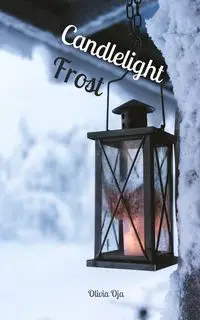 Candlelight Frost - Olivia Oja